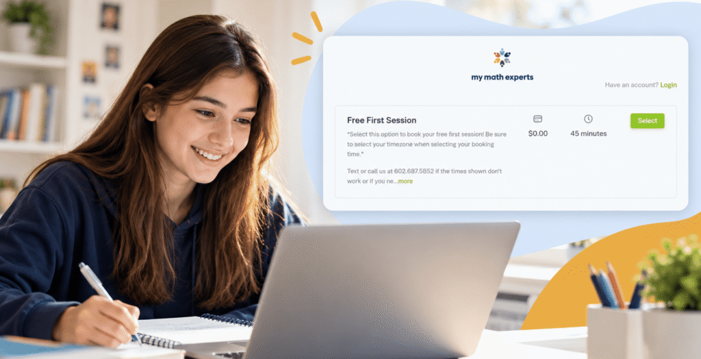 High school student studying at home beside a laptop with a My Math Experts free first session booking screen showing a $0.00, 45-minute session.